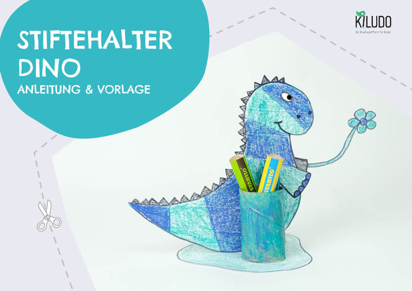 Bastelanleitung Stiftehalter Dino & 3 kostenlose Hörgeschichten ...